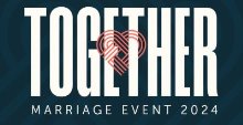 Together Marriage Event